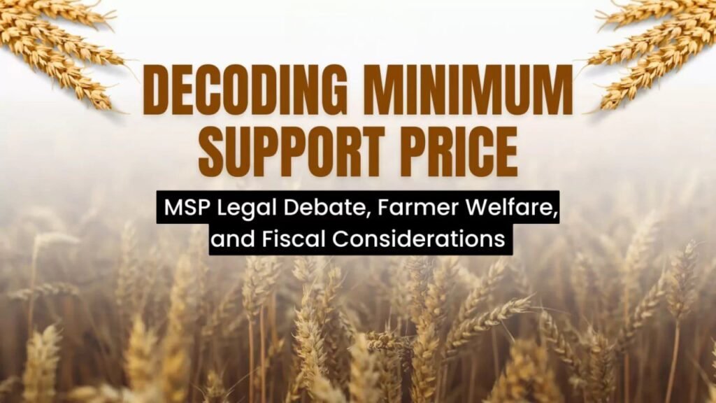 Farmer’s Demand for Legalizing MSP