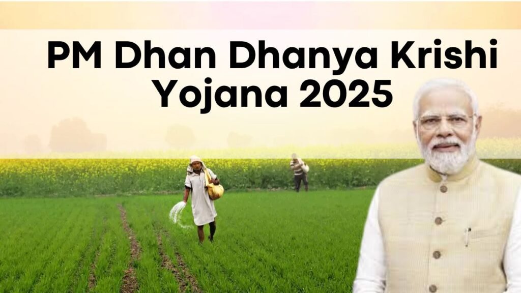 PM Dhan Dhanya Krishi Yojana