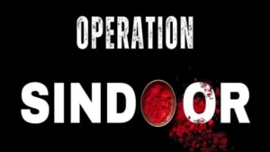 Operation Sindoor: India’s Response to Pahalgam Terror Attack