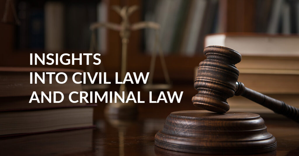 Civil and Criminal Cases - Understanding the Difference and Legal Significance