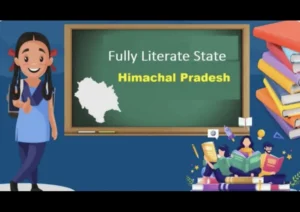 Himachal Pradesh Declared ‘Fully Literate’